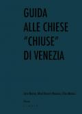 Guida alle chiese «chiuse» di Venezia