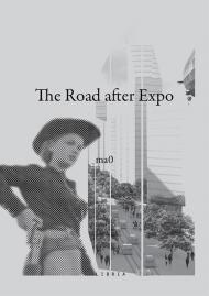 The road after Expo. Ediz. italiana e inglese