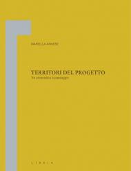 Territori del progetto. Tra urbanistica e paesaggio