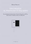 Una piazza al posto di un palazzo. La rappresentazione della Civiltà italiana all'E 42 per Albini, Gardella, Palanti, Romano