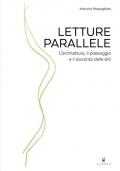 Letture parallele. L'architettura, il paesaggio e il racconto delle arti