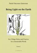 Being light on the Earth. Eco-village policy and practice for a sustainable world. Vol. 1