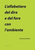 L' alfabetiere del dire e del fare con l'ambiente