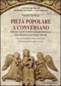 Pietà popolare a Conversano. Edicole sacre e immagini devozionali dal Medioevo ai giorni nostri