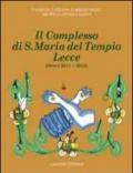 Il complesso di S. Maria del Tempio Lecce. Scavi (2011-2012)