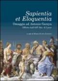 Sapientia et eloquentia. Omaggio ad Antonio Garzya, offerto dall'AST sez. di Lecce
