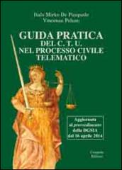 Guida pratica del C.T.U. nel processo civile telematico