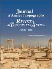 Journal of ancient topography-Rivista di topografia antica (2013). 23.