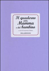 Il quaderno della mamma e del bambino