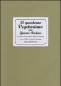 Il quaderno vegetariano con Gianni Rodari. Le ricette fantastiche dell'era ecozoica