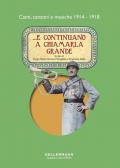 ...E continuano a chiamarla grande. Canti, canzoni e musiche 1914-1918. Con CD-Audio