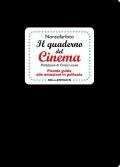 Il quaderno del cinema. Piccola guida alle emozioni in pellicola