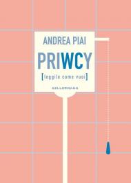 PriWCy (leggilo come vuoi)