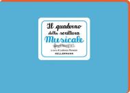 Il quaderno della scrittura musicale