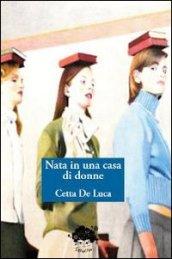 Nata in una casa di donne