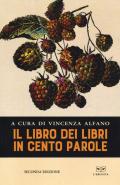 Il libro dei libri in cento parole