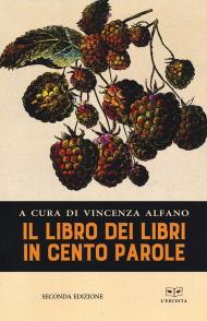 Il libro dei libri in cento parole