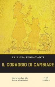 Il coraggio di cambiare