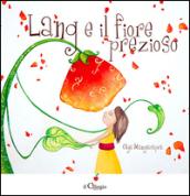 Lang e il fiore prezioso