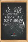 La rabbia e la gioia d'insegnare