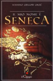 Il mio nome è Seneca