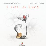 I fiori di Luca