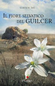 Il fiore selvatico del Guilcer