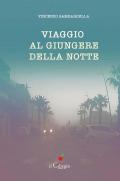 Viaggio al giungere della notte