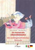 Un monocolo straordinario-Ein Aussergewöhnliches Fernrohr