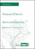 Auto sacramental. Irriverente ficcion dialectica