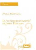 La «controeducazione» di James Hillman