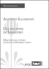 Gli inganni di Sarastro. Maschere del potere: dai Lumi al pensiero unico