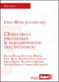 L'India della psicoanalisi. Il subcontinente dell'inconscio