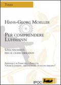 Per comprendere Luhmann: Una necessità per le classi dirigenti