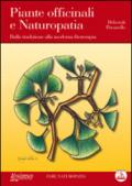 Piante officinali e naturapatia. Dalla tradizione alla moderna fitoterapia