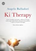 Ki therapy. Come risvegliare, percepire e utilizzare l’energia nella terapia vibrazionale, nella protezione psichica e nella co-creazione di gruppo. Nuova ediz. Con videocorso