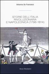 Storie dell'Italia rivoluzionaria e napoleonica (1796-1814)