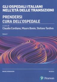 Gli ospedali italiani nell'età delle transizioni. Vol. 2