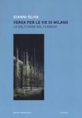 Verga per le vie di Milano. La solitudine del flâneur