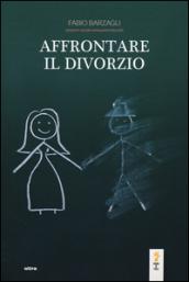 Affrontare il divorzio