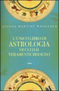 L'unico libro di astrologia di cui hai veramente bisogno