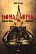 Roma sul ring. Un secolo di boxe nella capitale