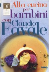 Alta cucina per bambini con Claudio Favale