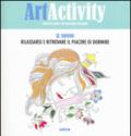 Art activity pocket. Il sonno. Rilassarsi e ritrovare il piacere di dormire