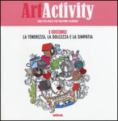 Art activity. I cuccioli. La tenerezza, la dolcezza e la simpatia