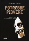 Potrebbe piovere. Storia e mito di Frankenstein Junior. Ediz. illustrata