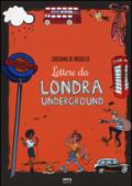 Lettere da Londra underground