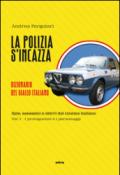 La polizia s'incazza. Spie, assassini e sbirri del cinema italiano: 1