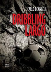 Diribbling largo