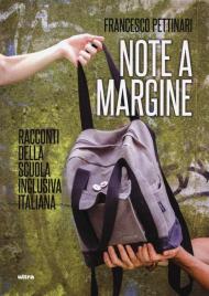 Note a margine. Racconti della scuola inclusiva italiana